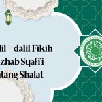 Dalil – dalil Fikih Mazhab Syafi’i tentang Shalat Jumat