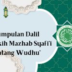 Kumpulan Dalil Fikih Mazhab Syafi’i tentang Mandi Besar